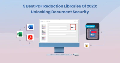 5 Best PDF Redaction Libraries of 2023: Unlocking Document Security