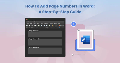 How to Add Page Numbers in Word: A Step-by-Step Guide