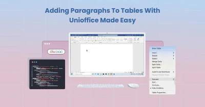 Adding Paragraphs to Tables with Unioffice Made Easy