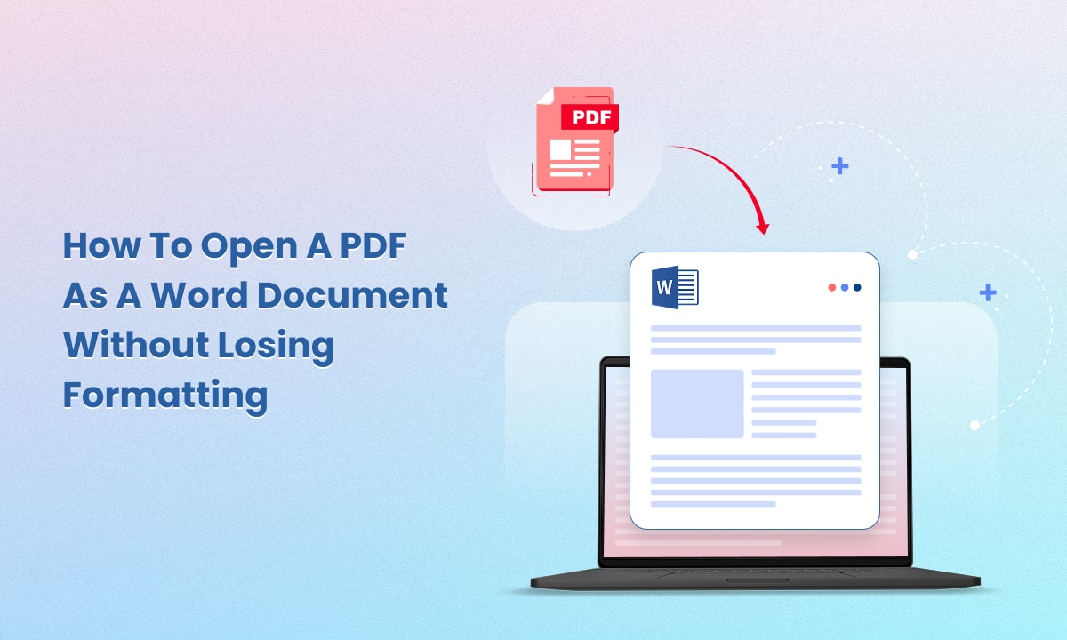 How to Open a PDF as a Word Document Without Losing Formatting