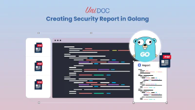 How to Create Security Reports in Golang by UniDoc