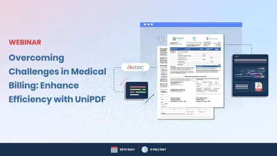 Webinar | Overcoming Challenges in Medical Billing Enhance Efficiency with UniPDF