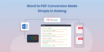 Word to PDF Conversion Made Simple in Golang